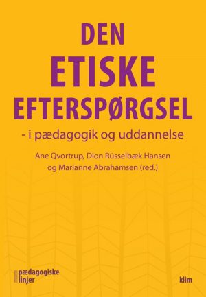 Den Etiske Efterspørgsel - Marianne Abrahamsen - Bog