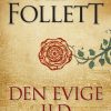 Den Evige Ild - Ken Follett - Bog