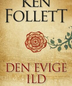 Den Evige Ild - Ken Follett - Bog