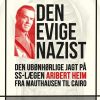 Den Evige Nazist - Nicholas Kulish - Bog