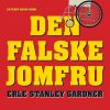 Den Falske Jomfru - Erle Stanley Gardner - Bog