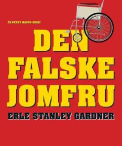 Den Falske Jomfru - Erle Stanley Gardner - Bog