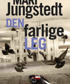 Den Farlige Leg - Mari Jungstedt - Bog