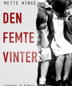Den Femte Vinter - Mette Winge - Bog