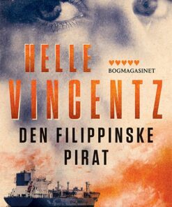 Den Filippinske Pirat - Helle Vincentz - Bog