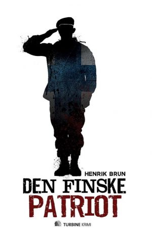 Den Finske Patriot - Henrik Brun - Bog