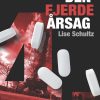 Den Fjerde årsag - Lise Schultz - Bog