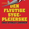 Den Flygtige Sygeplejerske - Erle Stanley Gardner - Bog