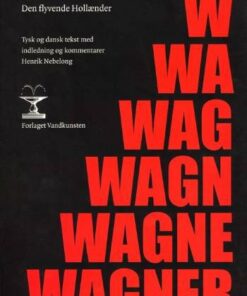 Den Flyvende Hollænder - Richard Wagner - Bog