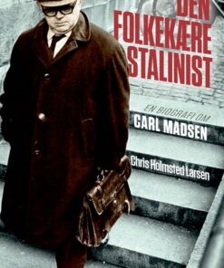 Den Folkekære Stalinist - Chris Holmsted Larsen - Bog