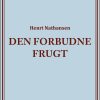Den Forbudne Frugt - Henri Nathansen - Bog