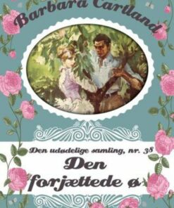 Den Forjættede ø - Barbara Cartland - Bog