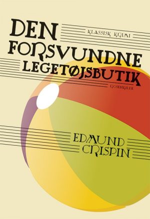 Den Forsvundne Legetøjsbutik - Edmund Crispin - Bog