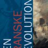 Den Franske Revolution - Mikkel Thorup - Bog