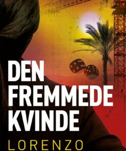 Den Fremmede Kvinde - Lorenzo Silva - Bog