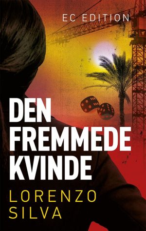 Den Fremmede Kvinde - Lorenzo Silva - Bog