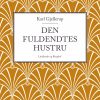 Den Fuldendtes Hustru - Karl Gjellerup - Bog