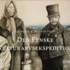 Den Fynske Kulturarvsekspedition - Jens Blendstrup - Bog