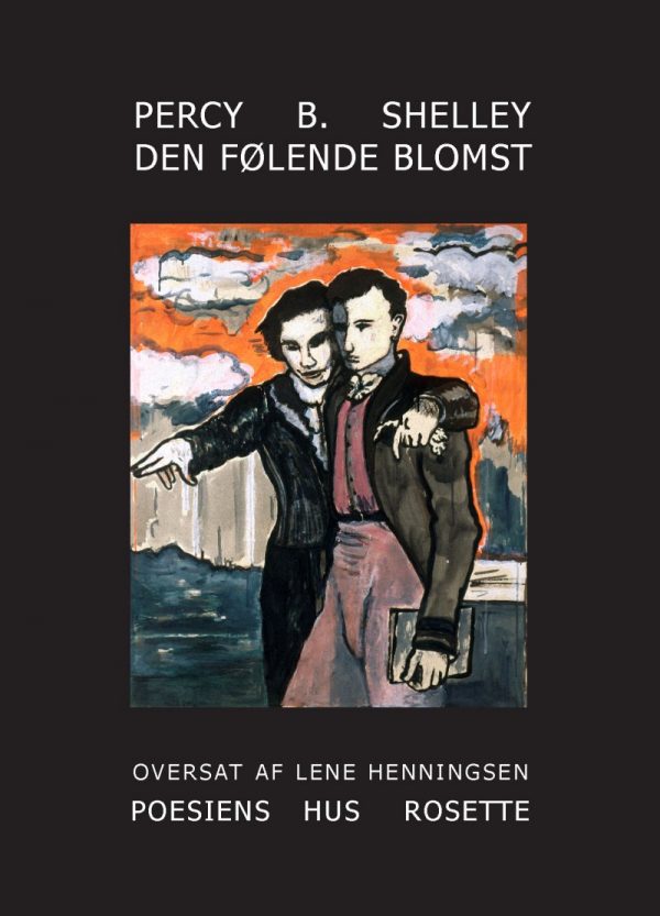 Den Følende Blomst - Percy B. Shelley - Bog