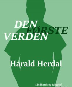 Den Første Verden - 1. Bind I Serien "den Første Verden" - Harald Herdal - Bog