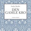Den Gamle Kro - Sophus Bauditz - Bog