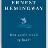 Den Gamle Mand Og Havet - Ernest Hemingway - Bog