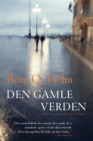 Den Gamle Verden - Benn Q. Holm - Bog