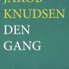 Den Gang - Jakob Knudsen - Bog