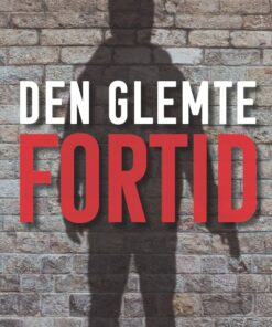 Den Glemte Fortid - Tom Thomasen - Bog