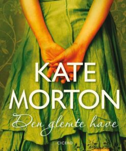 Den Glemte Have, Luksusudgave - Kate Morton - Bog