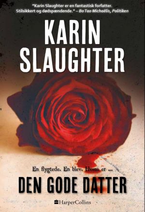 Den Gode Datter - Karin Slaughter - Bog