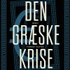Den Græske Krise - Christen Sørensen - Bog