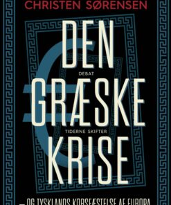 Den Græske Krise - Christen Sørensen - Bog