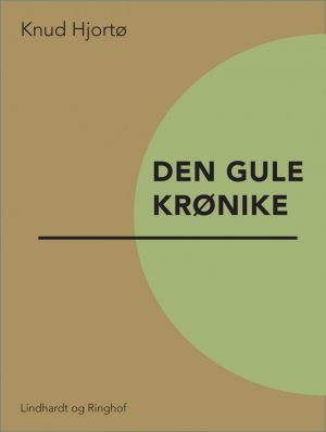 Den Gule Krønike - Knud Hjortø - Bog