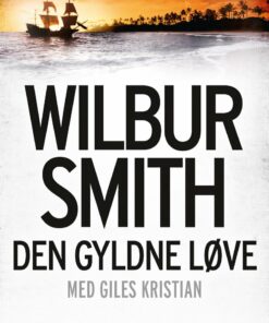 Den Gyldne Løve - Wilbur Smith - Bog