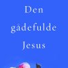 Den Gådefulde Jesus - Kim Michaels - Bog