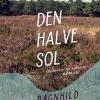 Den Halve Sol - Ragnhild Agger - Bog