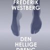 Den Hellige Dreng - Niels Frederik Westberg - Bog