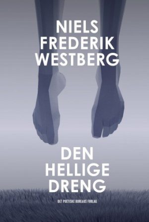 Den Hellige Dreng - Niels Frederik Westberg - Bog