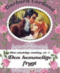 Den Hemmelige Frygt - Barbara Cartland - Bog