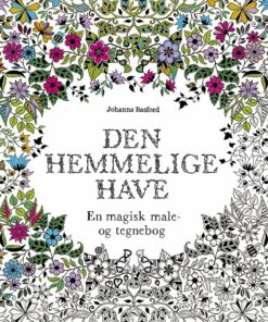 Den Hemmelige Have - Johanna Basford - Bog