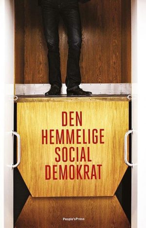 Den Hemmelige Socialdemokrat - Anonym - Bog