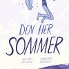 Den Her Sommer - Mariko Tamaki - Tegneserie