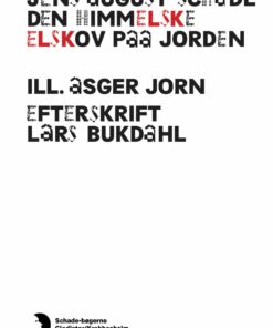 Den Himmelske Elskov Paa Jorden - Jens August Schade - Bog