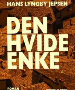 Den Hvide Enke - Hans Lyngby Jepsen - Bog