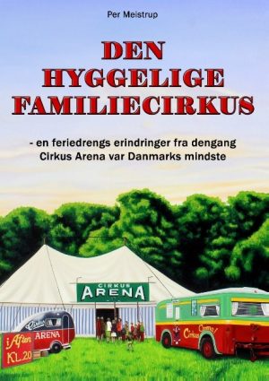 Den Hyggelige Familiecirkus - Per Meistrup - Bog