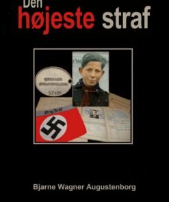 Den Højeste Straf - Bjarne Wagner Augustenborg - Bog