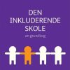 Den Inkluderende Skole - Rasmus Alenkær - Bog