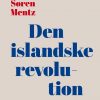 Den Islandske Revolution - Søren Mentz - Bog