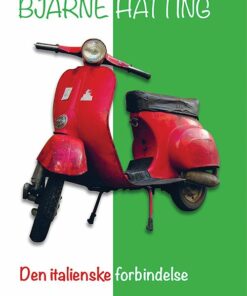 Den Italienske Forbindelse - Bjarne Hatting - Bog